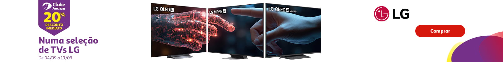 Campanha TV LG 20% Clube Auchan || 04/09 a 13/09/2026 | Auchan