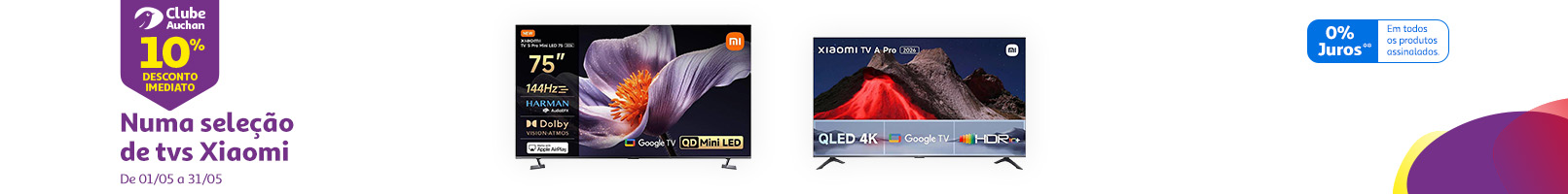 10% desconto imediato numa seleção de TVs Xiaomi || 01/05 a 31/05 | Auchan