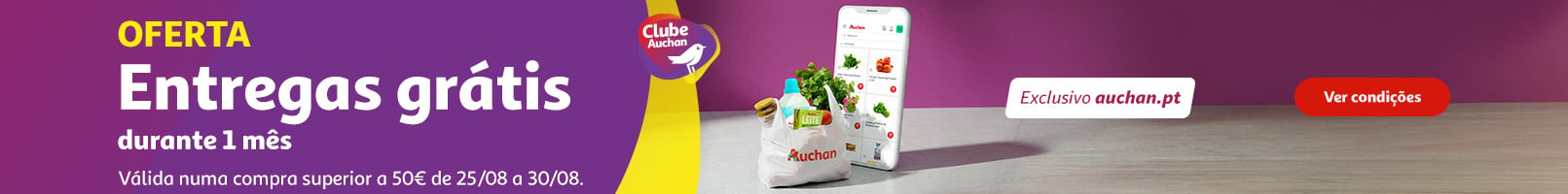Oferta 1 mês entregas grátis || 25/08 a 30/08/2026 | Auchan
