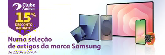 Campanha 15% Clube Auchan Samsung || 22/04 a 27/04 | Auchan