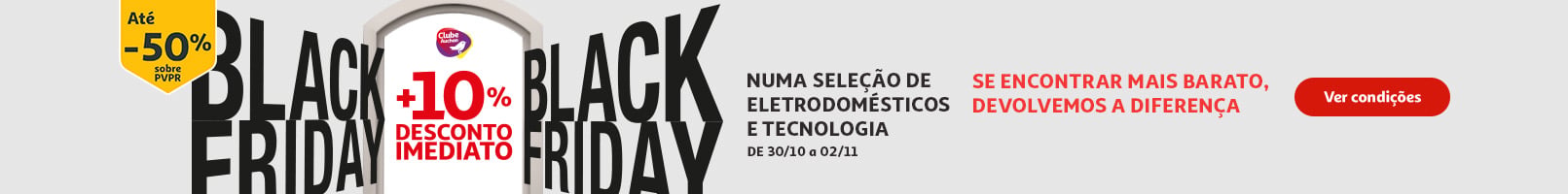 Campanha 10% Black Friday || 30/10 a 02/11/2026 | Auchan