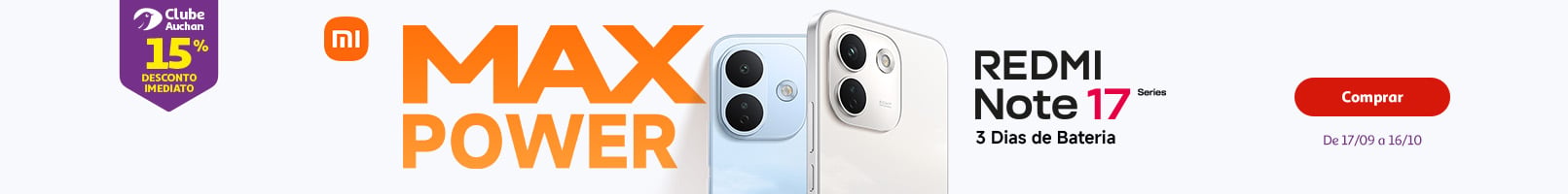 Campanha Redmi Note 17 || 17/09 a 16/10/2026 | Auchan