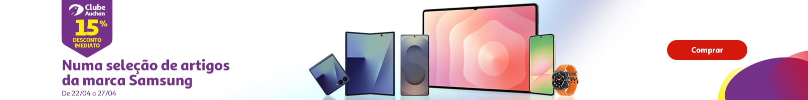 Campanha 15% Clube Auchan Samsung || 22/04 a 27/04 | Auchan
