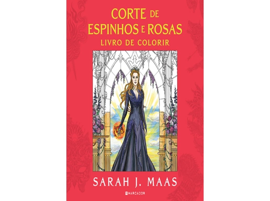 Livro corte de espinhos e rosas - livro de colorir de sarah j. maas