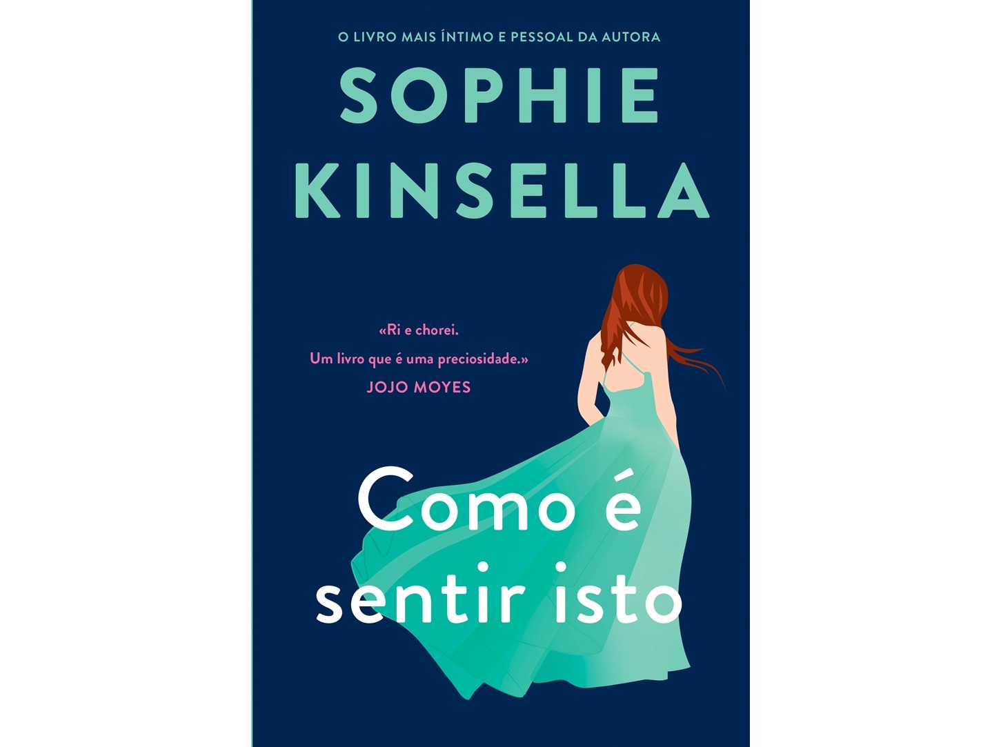 Livro Como É Sentir Isto De Sophie Kinsella